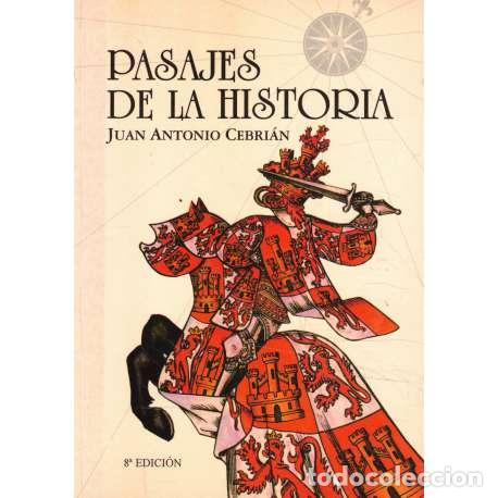 Libros: Pasajes de la historia - Juan Antonio Cebri&aacute;n - Foto 1