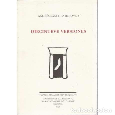 Libros: Diecinueve versiones - Andr&eacute;s S&aacute;nchez Robayna - Foto 1