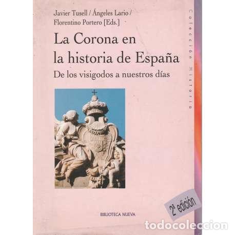 Libros: La Corona en la historia de Espa&ntilde;a - VV. AA. - Foto 1