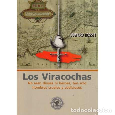 Libros: Los Viracochas - Edward Rosset - Foto 1