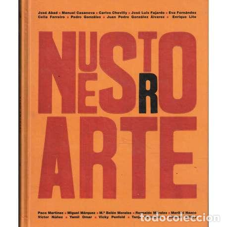 Libros: Nuestro arte - Cat&aacute;logo de la Exposici&oacute;n - Foto 1