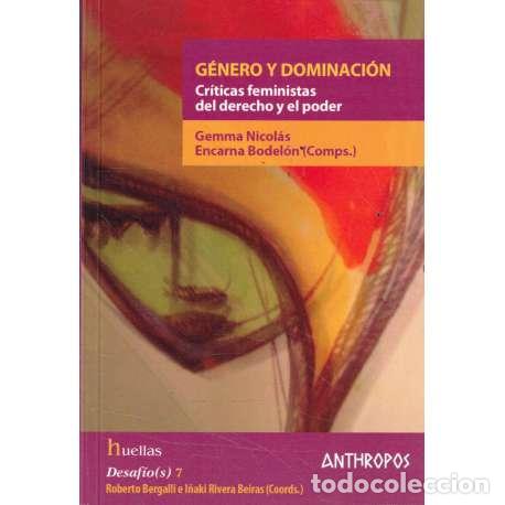 Libros: G&eacute;nero y dominaci&oacute;n - Gemma Nicol&aacute;s / Encarna Bodel&oacute;n (Comps.) - Foto 1