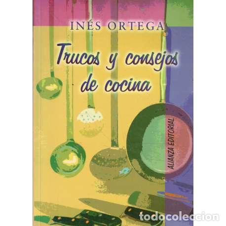 Libros: Trucos y consejos de cocina - Ortega, In&eacute;s - Foto 1