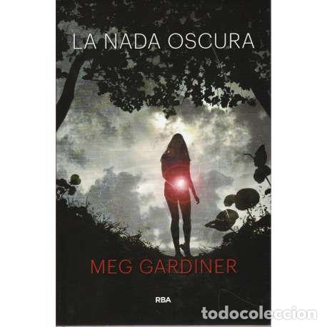 Libros: La nada oscura - Meg Gardiner - Foto 1