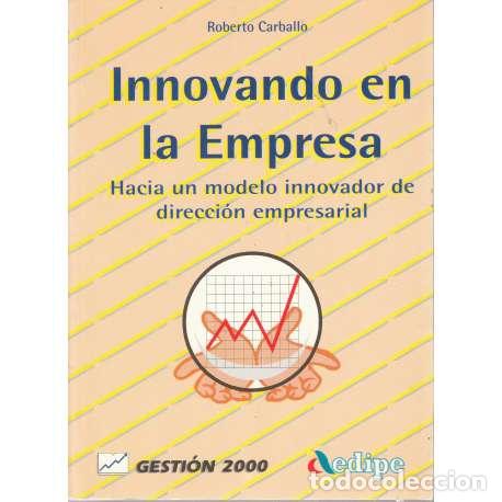 Libros: Innovando en la Empresa - Roberto Carballo - Foto 1