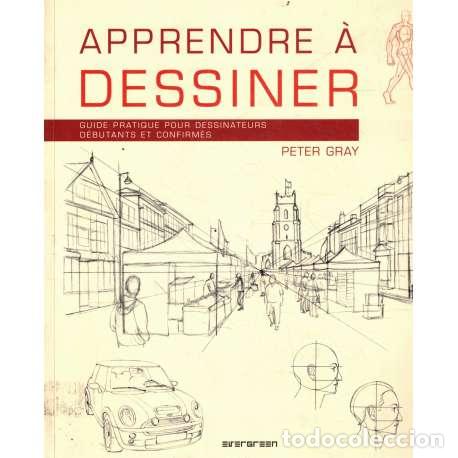 Libros: Arprendre &agrave; dessiner - Gray, Peter - Foto 1