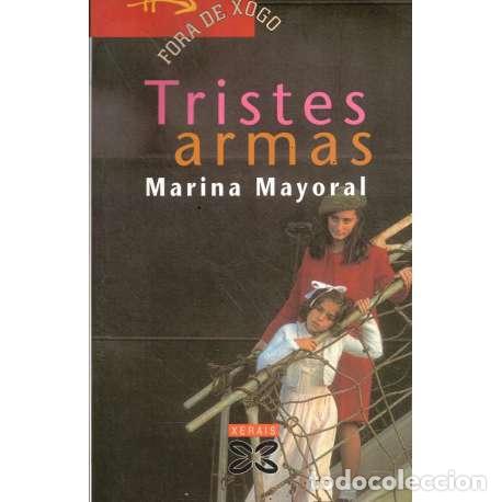 Libros: Tristes armas - Mayoral, Marina - Foto 1