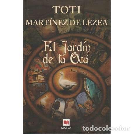 Libros: El jard&iacute;n de la oca - Toti Mart&iacute;nez de Lezea - Foto 1