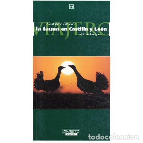 Libros: La fauna en Castilla y Le&oacute;n - Rodr&iacute;guez, Jos&eacute; Luis - Foto 1