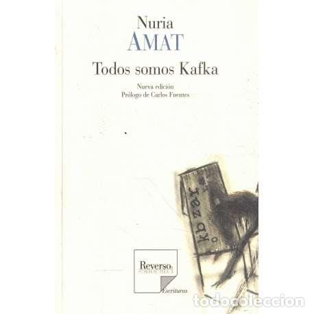Libros: Todos somos Kafka - Amat, Nuria - Foto 1