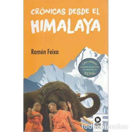 Libros: Cr&oacute;nicas desde el Himalaya - Ram&oacute;n Feixa - Foto 1