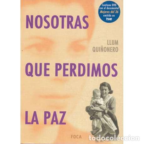 Libros: Nosotras que perdimos la paz - Llum Qui&ntilde;onero - Foto 1