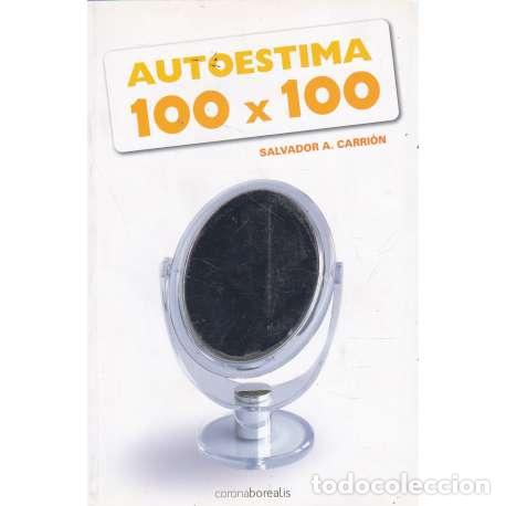 Libros: Autoestima 100x100 - A. Carri&oacute;n, Salvador - Foto 1