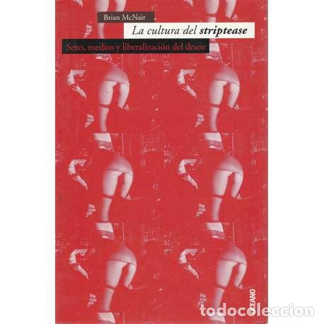 Libros: La cultura del striptease - Brian McNair - Foto 1