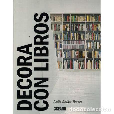 Libros: Decora con libros - Geddes Brown, Leslie - Foto 1