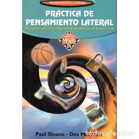 Libros: Pr&aacute;ctica de pensamiento lateral - Paul Sloane / Des MacHale - Foto 1