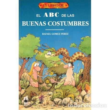 Libros: El ABC de las buenas costumbres - G&oacute;mez P&eacute;rez, Rafael - Foto 1