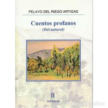 Libros: Cuentos profanos - Pelayo del Riego Artigas - Foto 1