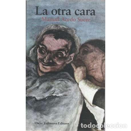 Libros: La otra cara - Manuel Acedo Sucre - Foto 1