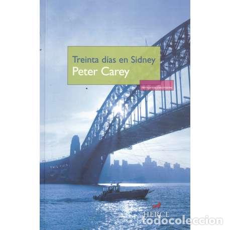 Libros: Treinta d&iacute;as en Sidney - Carey, Peter - Foto 1