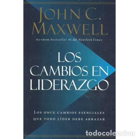 Libros: Los cambios en liderazgo - John Calvin Maxwell - Foto 1