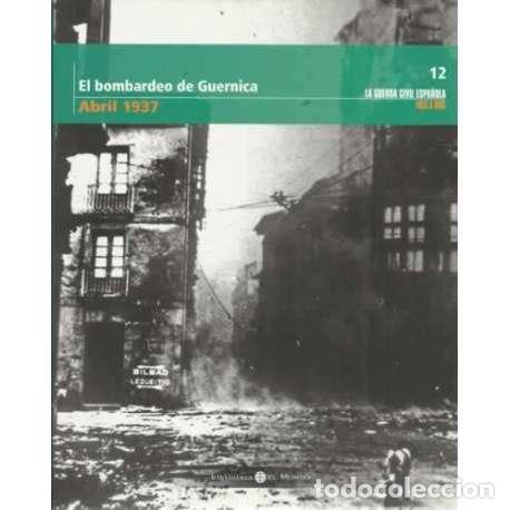 Libros: El bombardeo de Guernica. Abril 1937 - VV.AA - Foto 1