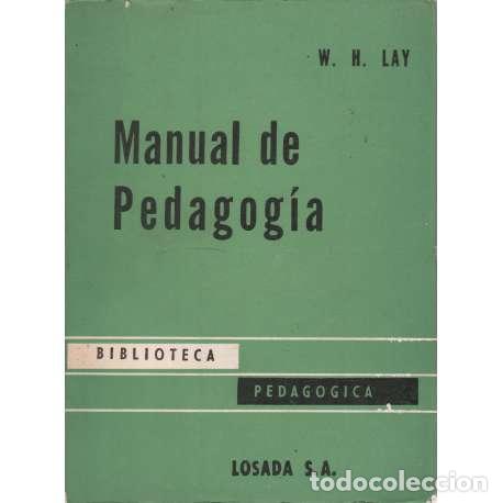 Libros: Manual de pedagog&iacute;a - W. A. Lay - Foto 1