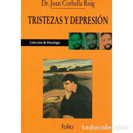Libros: Tristezas y depresi&oacute;n - Joan Corbella Roig - Foto 1