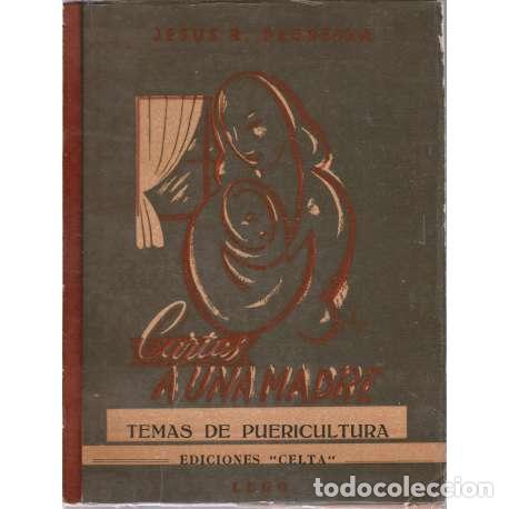 B&uuml;cher: Cartas a una madre - Jes&uacute;s R. Pedreira