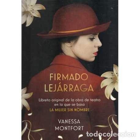Libros: Firmado Lej&aacute;rraga - Vanessa Monfort - Foto 1