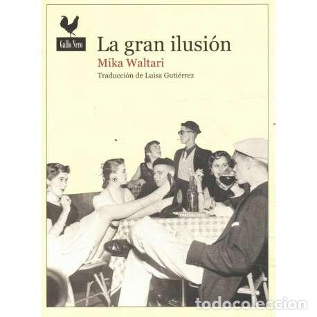Libros: La gran ilusi&oacute;n - Mika Waltari - Foto 1