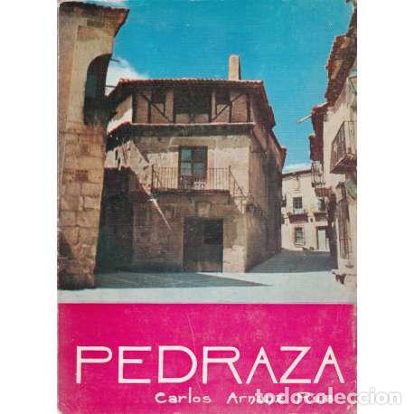 Libros: Pedraza - Carlos Arnanz Ruiz - Foto 1