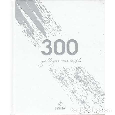 books: 300 gallegos con estilo - VV.AA