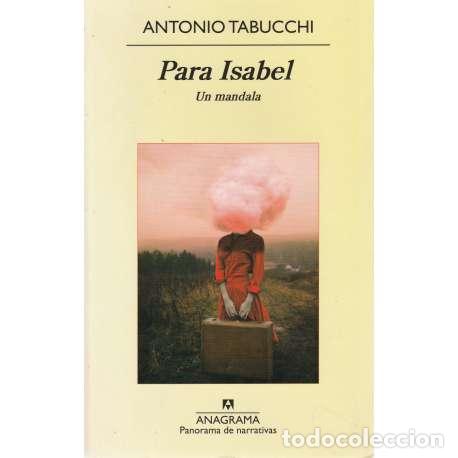 Libros: Para Isabel. Un mandala - Antonio Tabucchi - Foto 1
