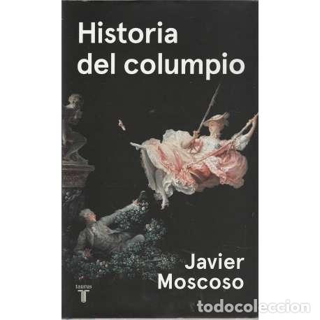 Libros: Historia del columpio - Moscoso, Javier - Foto 1