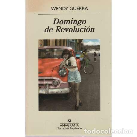 Libros: Domingo de revoluci&oacute;n - Guerra, Wendy - Foto 1