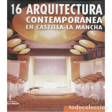 Libros: Arquitectura contempor&aacute;nea en Castilla- La Mancha - VV. AA. - Foto 1