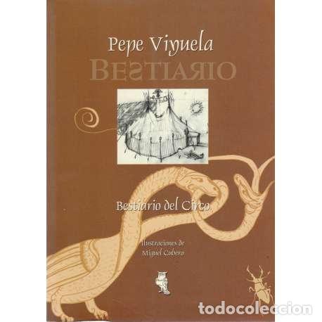 Libros: Bestiario del circo - Viyuela, Pepe - Foto 1