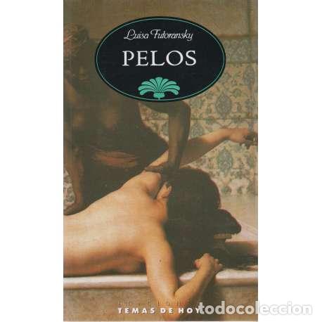 Libros: Pelos - Futoransky, Luisa - Foto 1