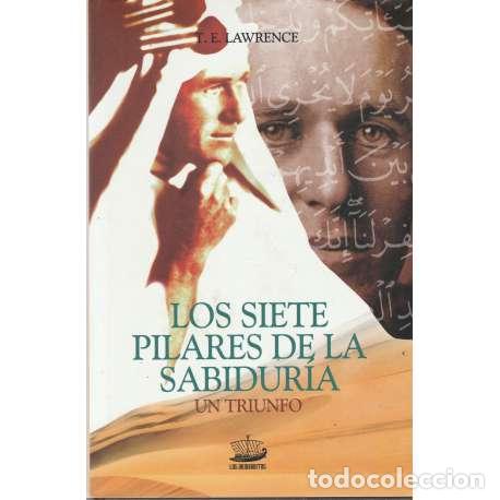 Libros: Los siete pilares de la sabidur&iacute;a - Lawrence, Thomas Edward - Foto 1