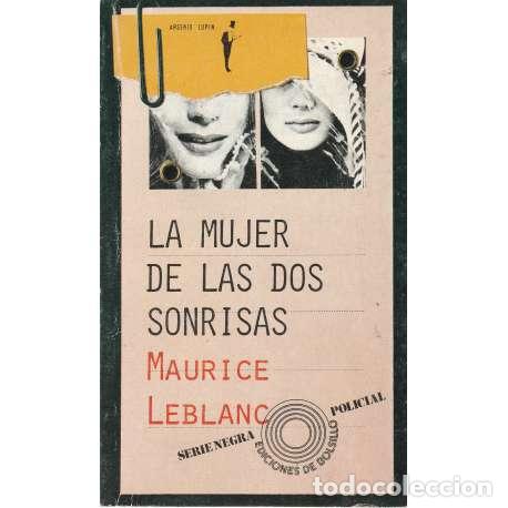 Libros: La mujer de las dos sonrisas - Maurice Leblanc - Foto 1