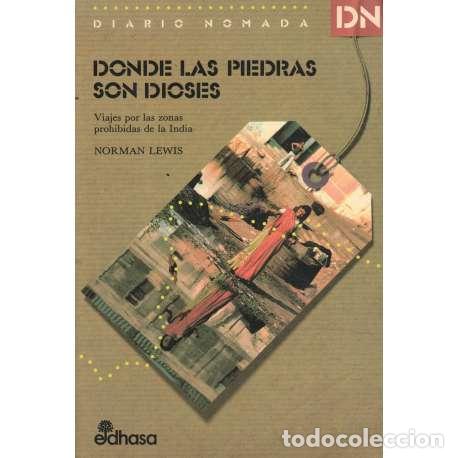 Libros: Donde las piedras son dioses - Norman Lewis - Foto 1