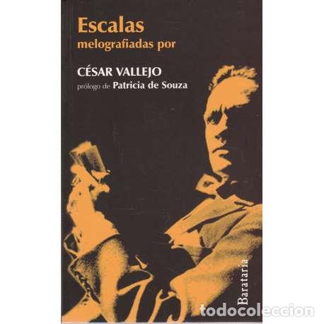 Libros: Escalas melografiadas por C&eacute;sar Vallejo - Vallejo, C&eacute;sar - Foto 1