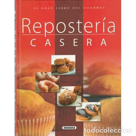 Libros: Reposter&iacute;a Casera - Doblado, Ana - Foto 1