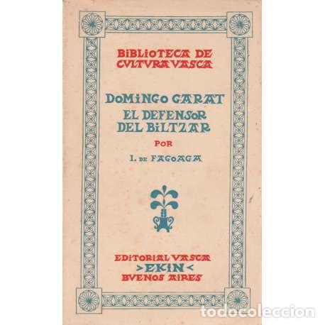 Libros: Domingo Garat el defensor del Biltzar - de Fagoaga, Isidoro - Foto 1