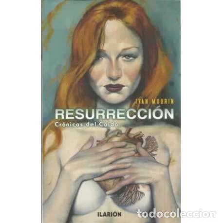 Libros: Resurrecci&oacute;n. Cr&oacute;nicas del Ca&iacute;do - Iv&aacute;n Mourin - Foto 1