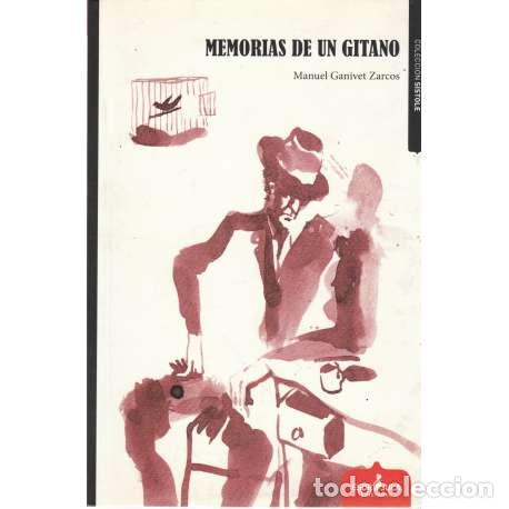 B&uuml;cher: Memorias de un gitano - Gavinet Zarcos, Manuel