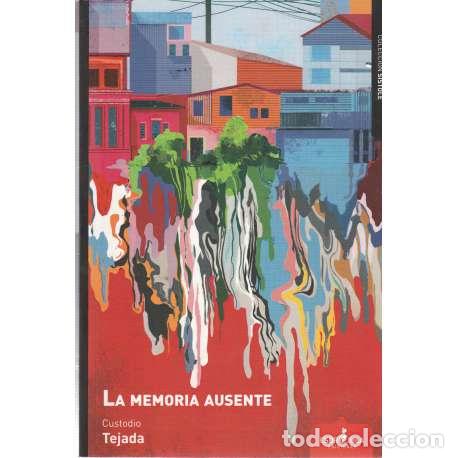 B&uuml;cher: La memoria ausente - Tejada, Custodio