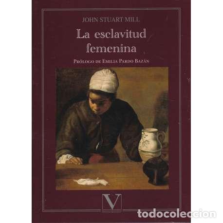 Libros: La esclavitud femenina - Stuart Mill, John - Foto 1