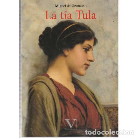 Libros: La t&iacute;a Tula - de Unamuno y Jugo, Miguel - Foto 1
